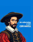 Sin colorantes y con Cervantes