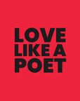 Love like a poet