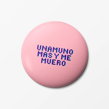 Unamuno más y me muero
