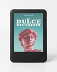 El dulce dictador