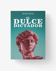El dulce dictador