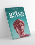 El dulce dictador