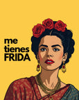 Me tienes Frida