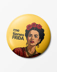 Me tienes Frida