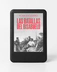 Las batallas del bisabuelo