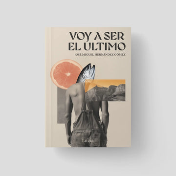 Voy a ser el último